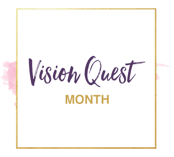 Vision-Quest-Month