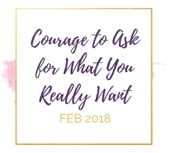 courage-to-ask-for-what-you-really-want
