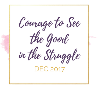 courage-to-see-good-in-the-struggle